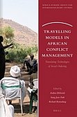 Travelling Models in African Conflict Management.