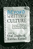 Beyond Writing Culture Current Intersections of Epistemologies and Representational Practices