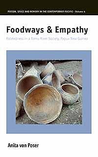 Foodways & Empathy, Anita von Poser 